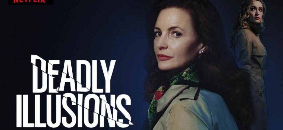 Movie Review: Deadly Illusions Fails to Impress and Leaves You with More Questions than Answers