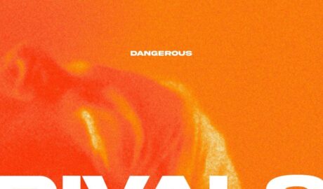 RIVALS Announce Dangerous Tour With You, Me and Everyone We Know & Josh Lambert - Newslibre